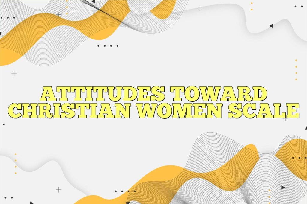 attitudes toward christian women scale