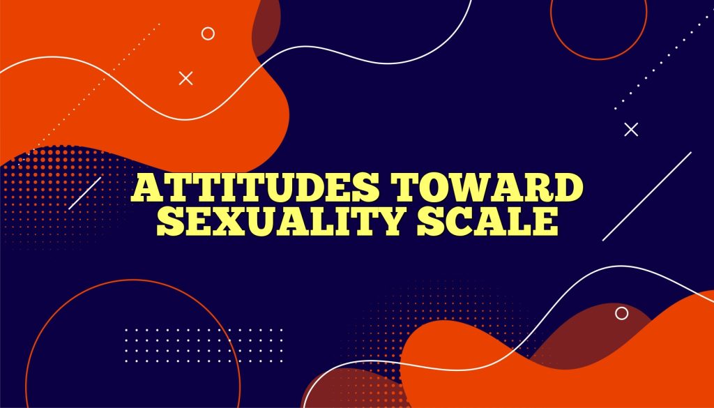 attitudes toward sexuality scale