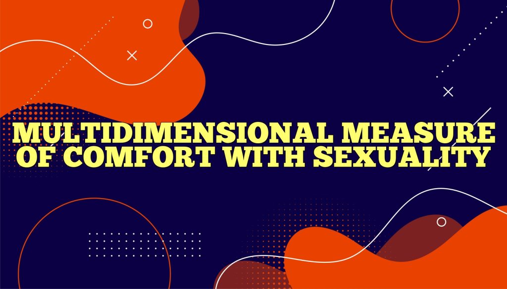 multidimensional measure of comfort with sexuality