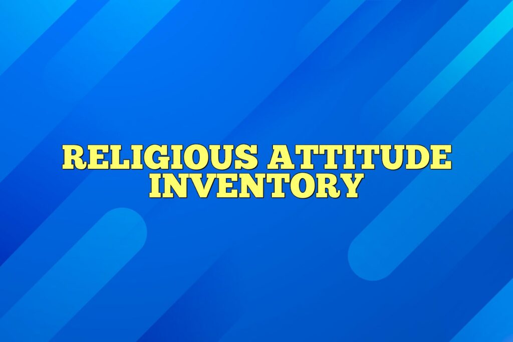 religious attitude inventory2