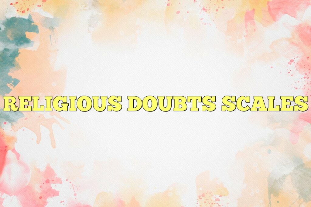 religious doubts scales