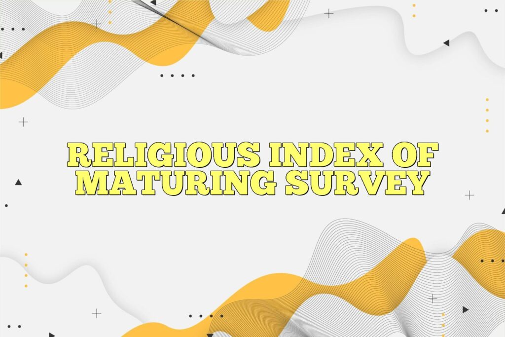 religious index of maturing survey