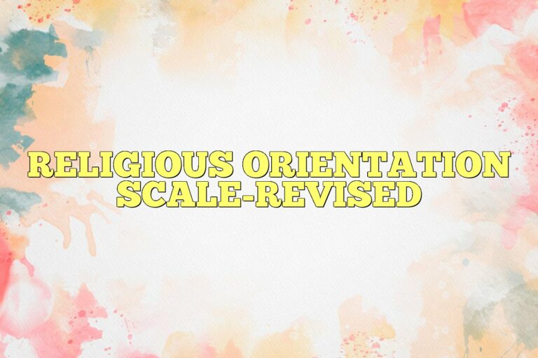 RELIGIOUS ORIENTATION SCALEREVISED