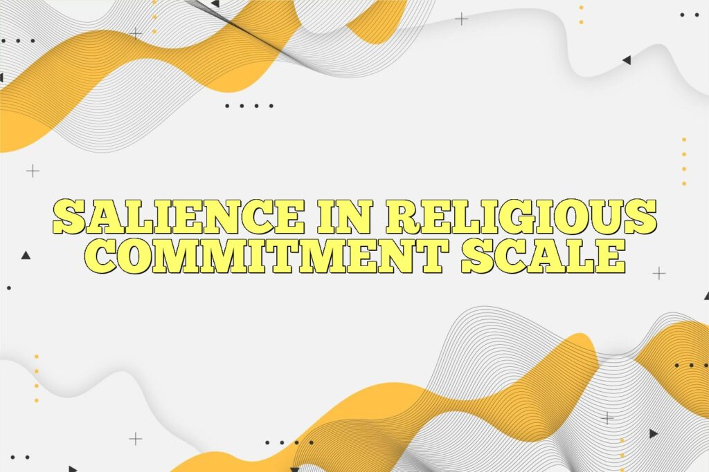 salience in religious commitment scale