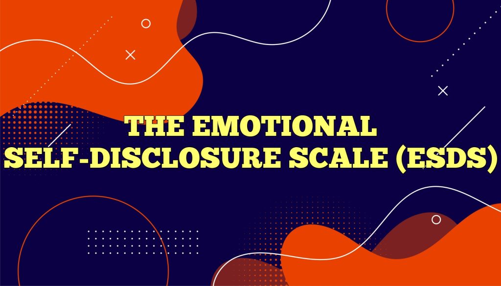 the emotional self disclosure scale esds
