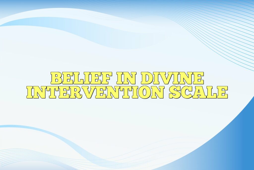 belief in divine intervention scale