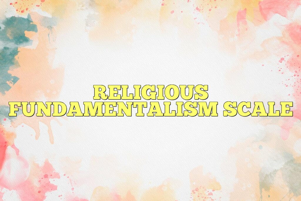 religious fundamentalism scale