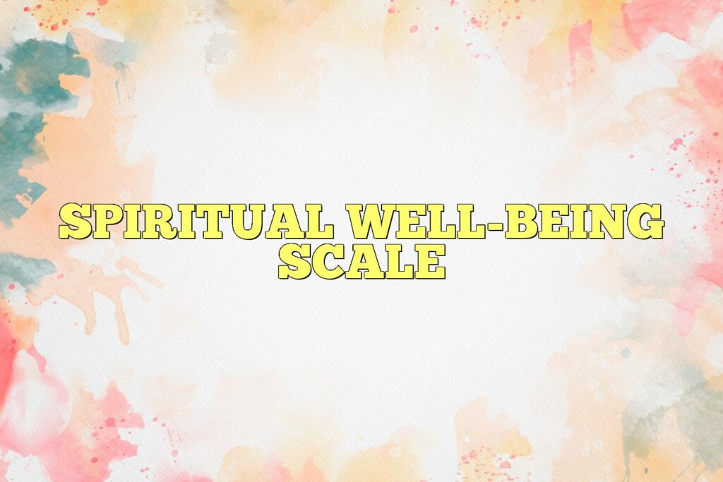 spiritual well being scale