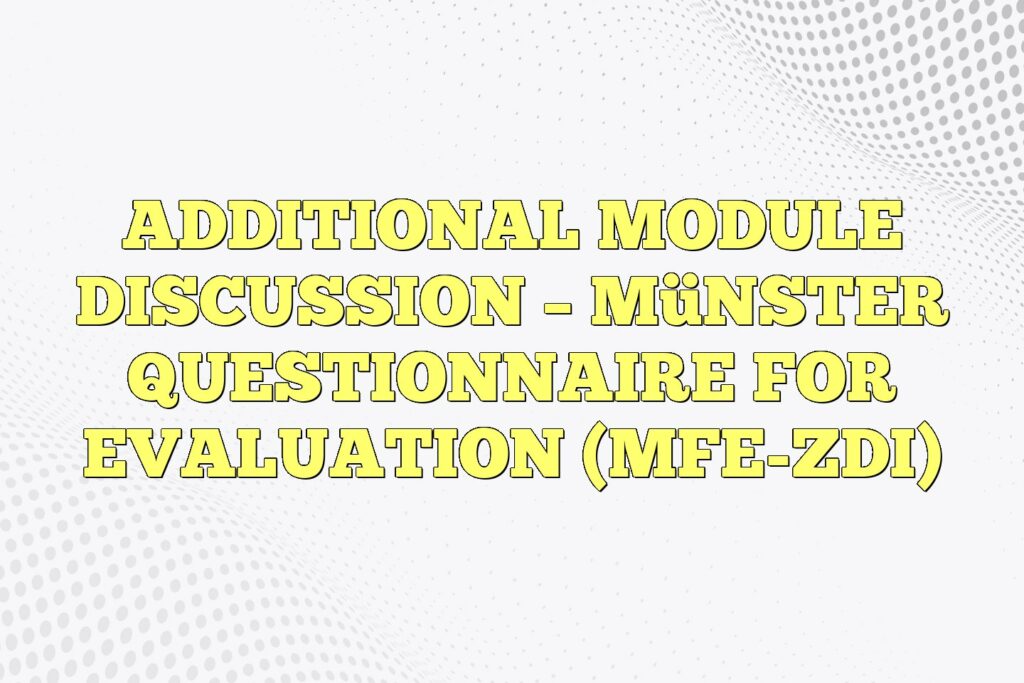 additional module discussion münster questionnaire for evaluation mfe zdi