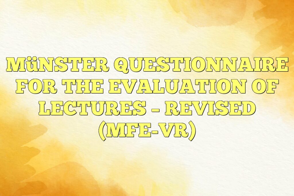 münster questionnaire for the evaluation of lectures revised mfe vr