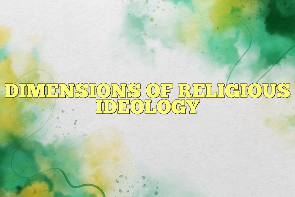 dimensions of religious ideology