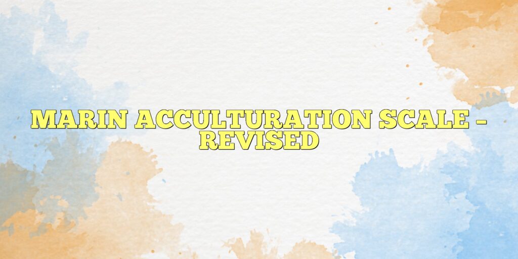 marin acculturation scale revised