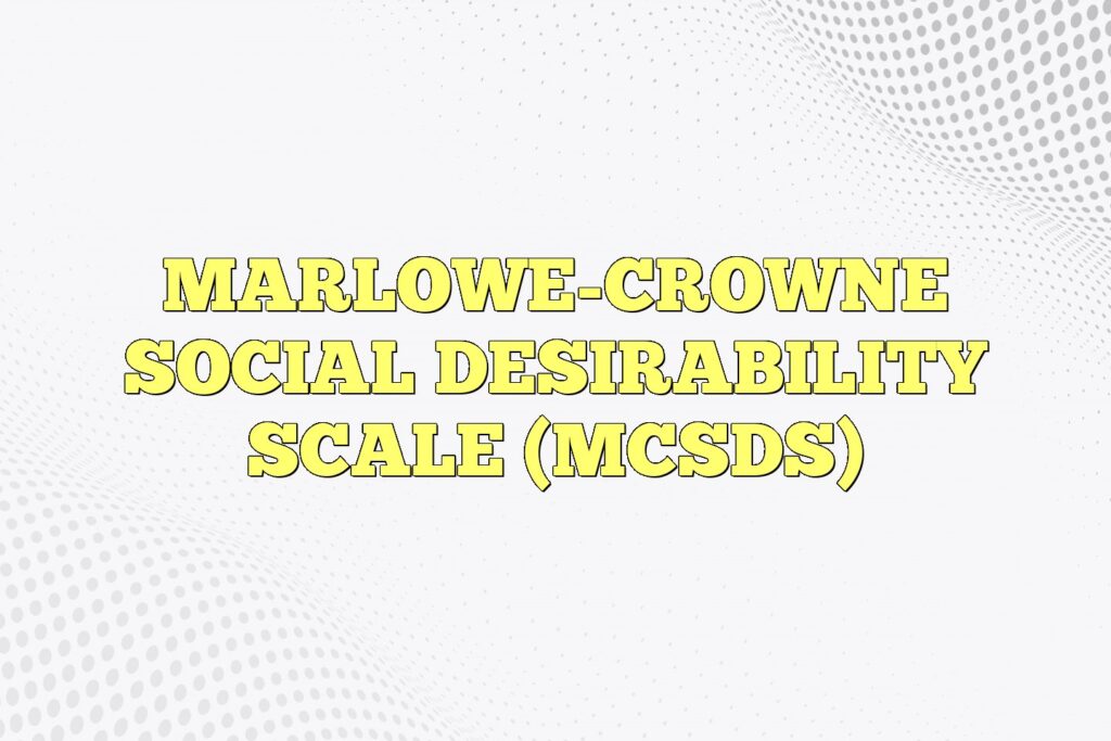marlowe crowne social desirability scale mcsds
