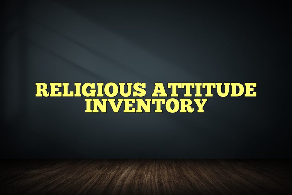 religious attitude inventory