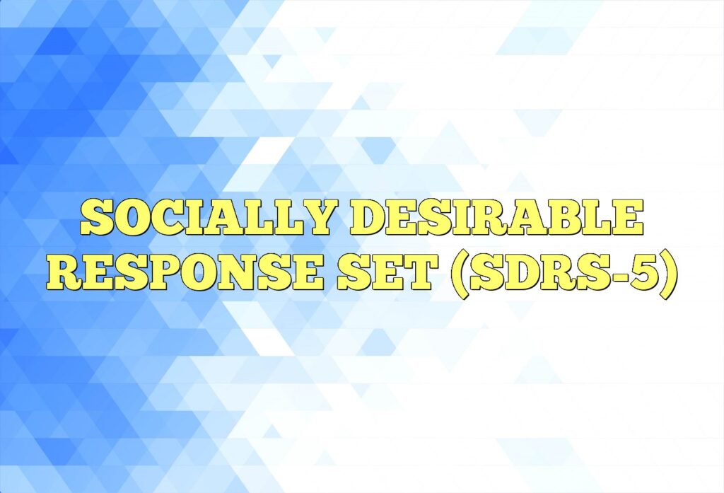 socially desirable response set sdrs 5