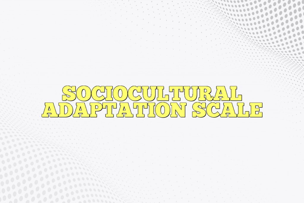 sociocultural adaptation scale