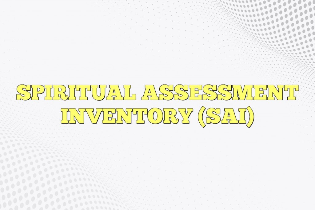 spiritual assessment inventory sai