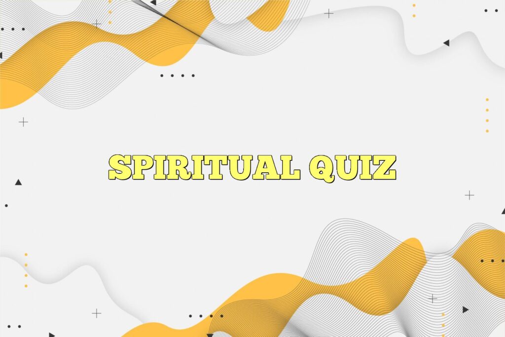 spiritual quiz