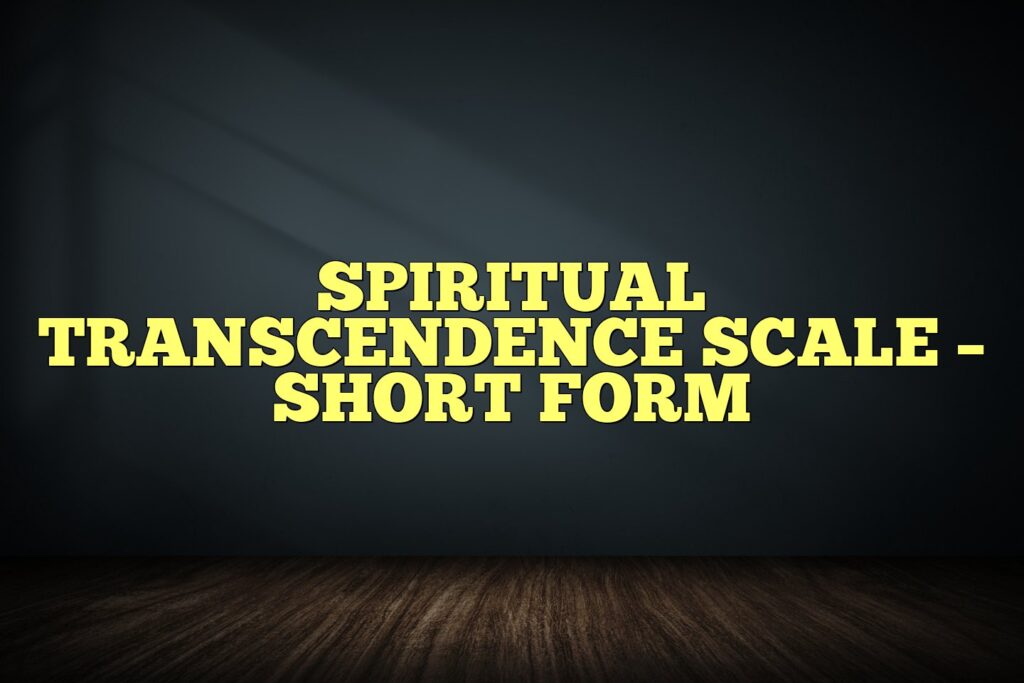 spiritual transcendence scale short form