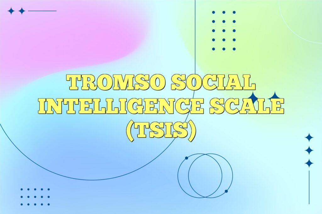 tromso social intelligence scale tsis