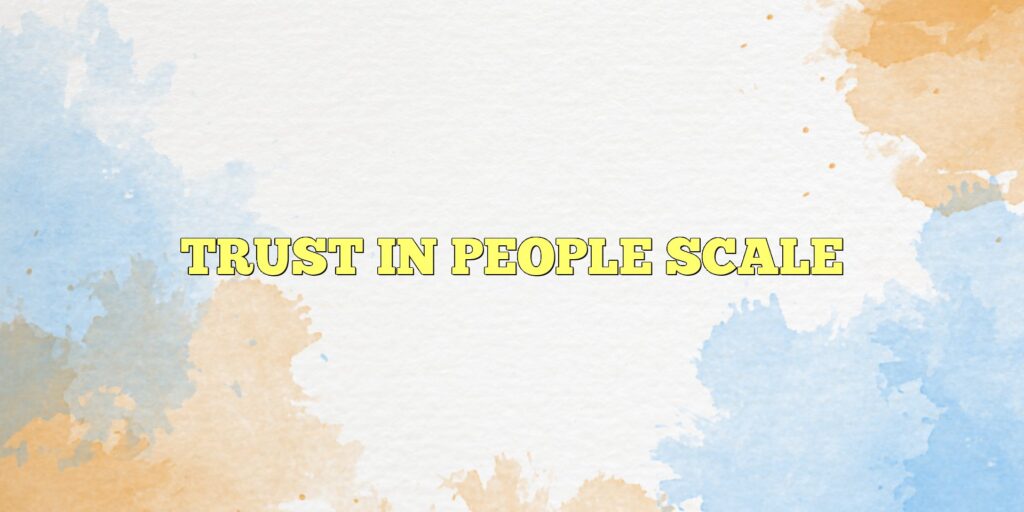 trust in people scale