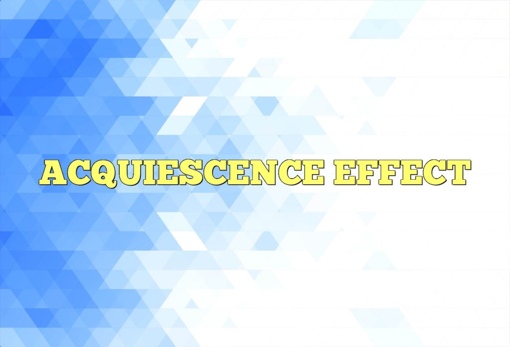 acquiescence effect