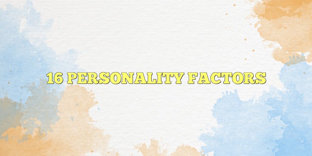 16 personality factors