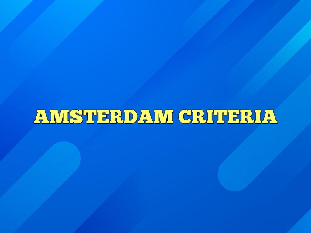 amsterdam criteria