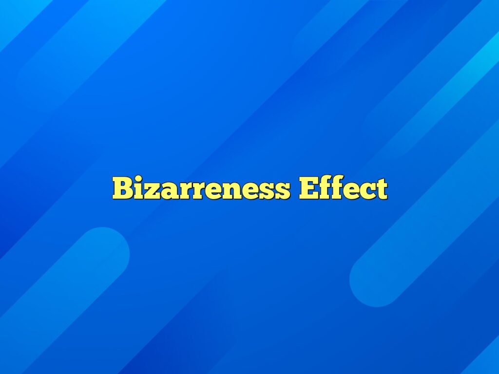 bizarreness effect