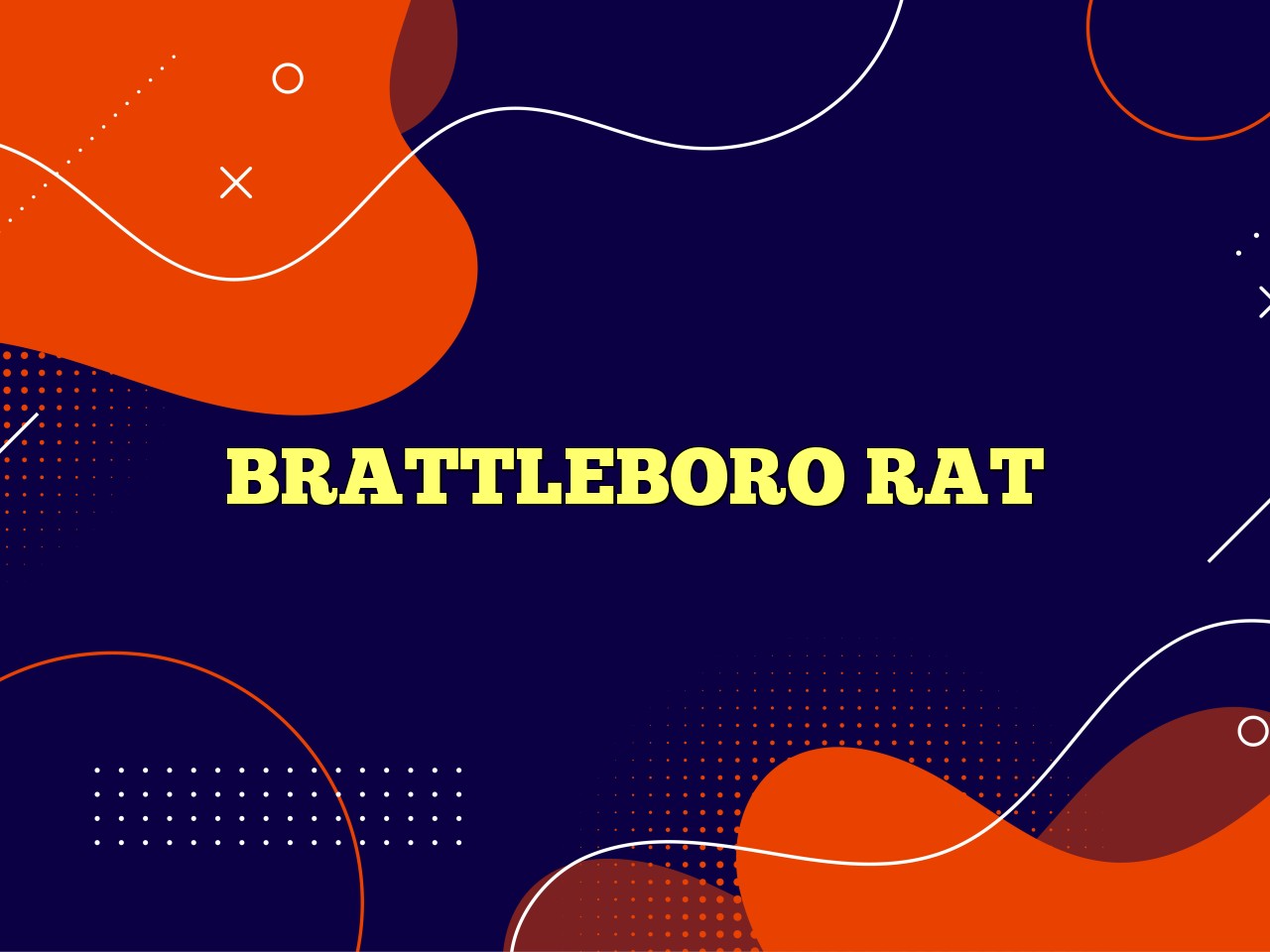 Brattleboro rat definition meaning