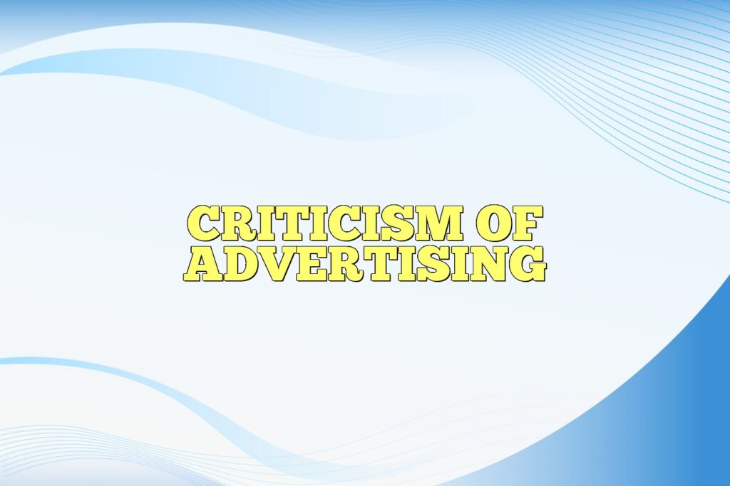 criticism of advertising