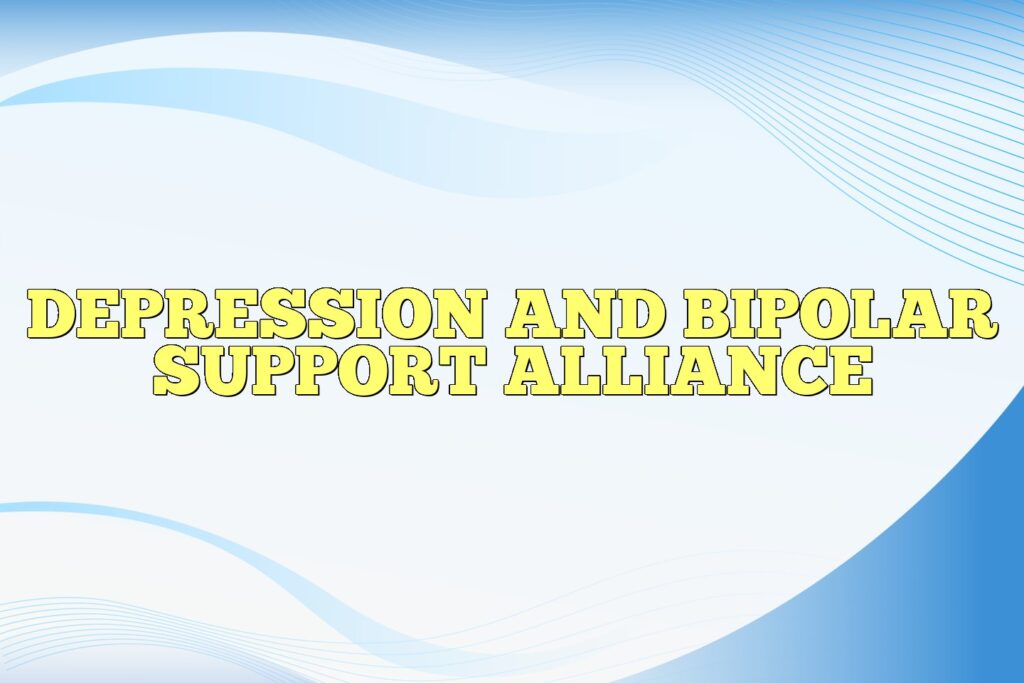 depression and bipolar support alliance
