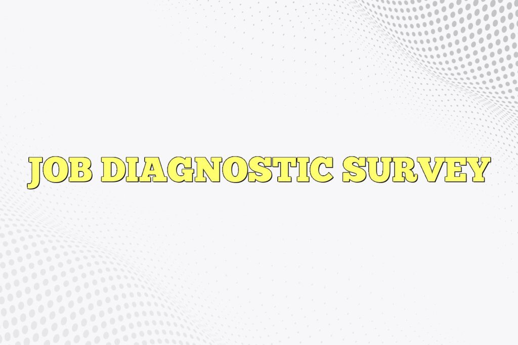 job diagnostic survey