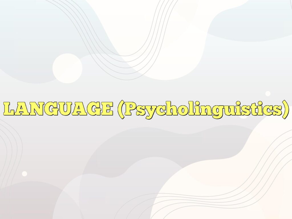 language psycholinguistics