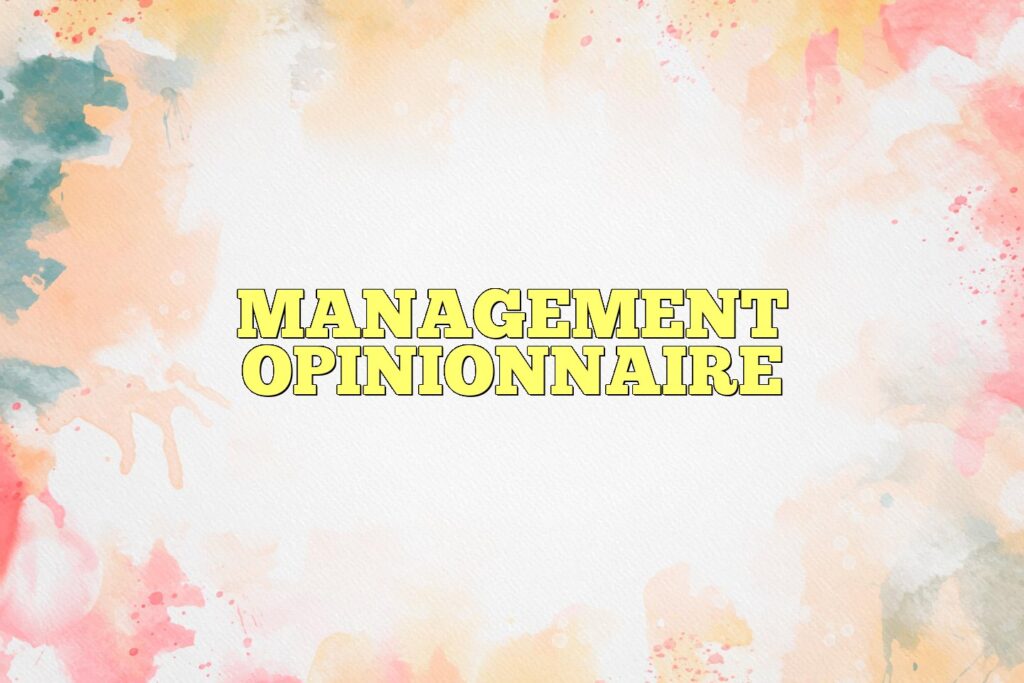 management opinionnaire