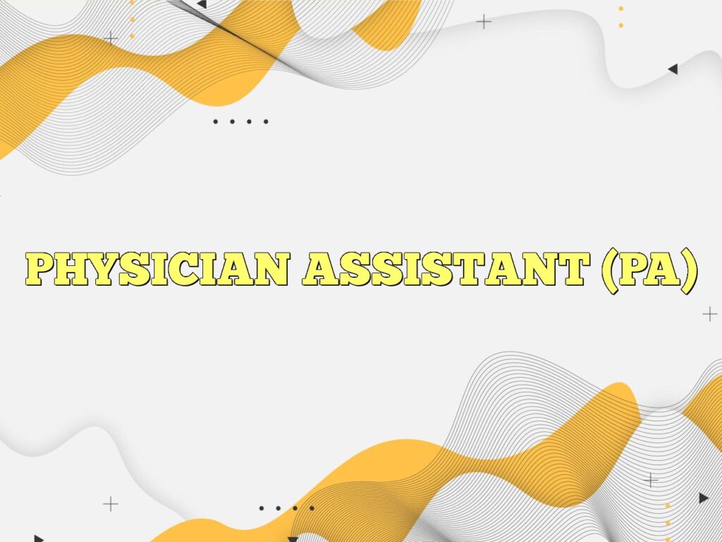 physician assistant pa