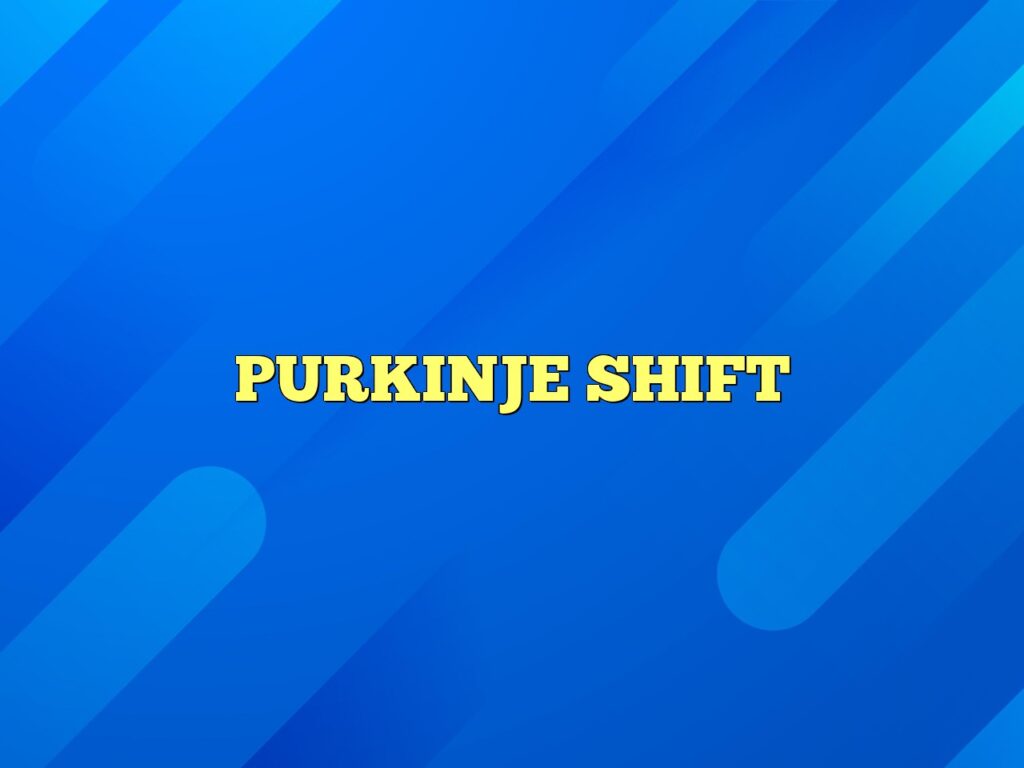purkinje shift