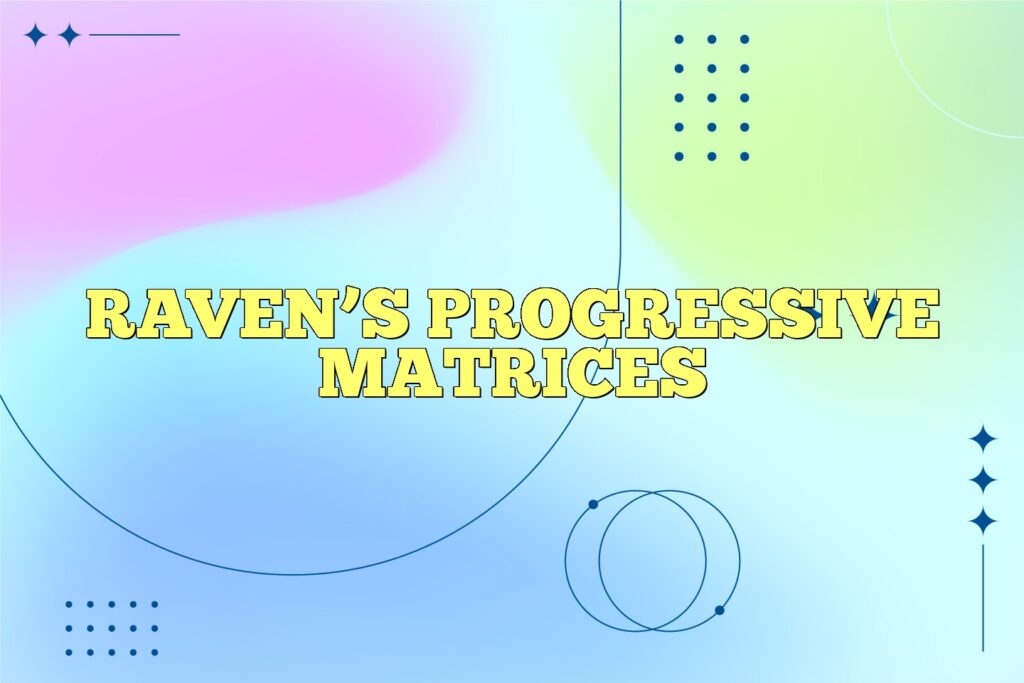 ravens progressive matrices