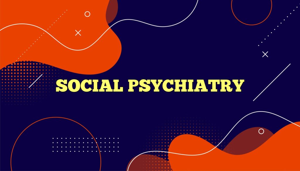 social psychiatry