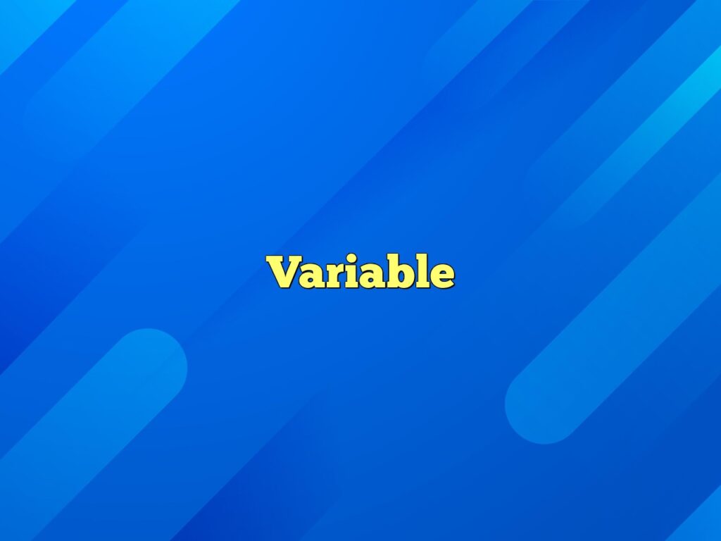 variable