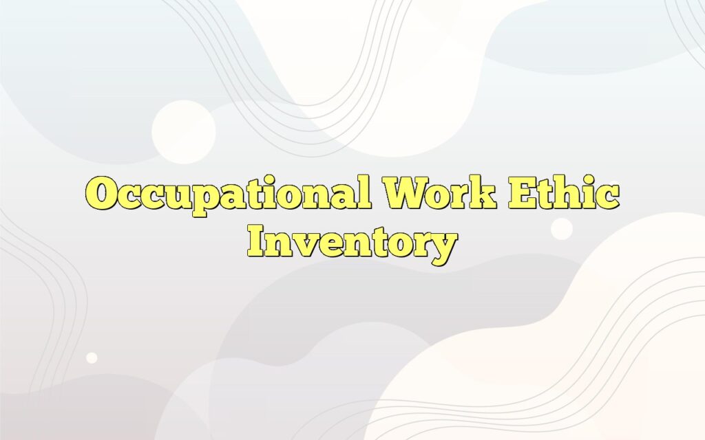 occupational work ethic inventory