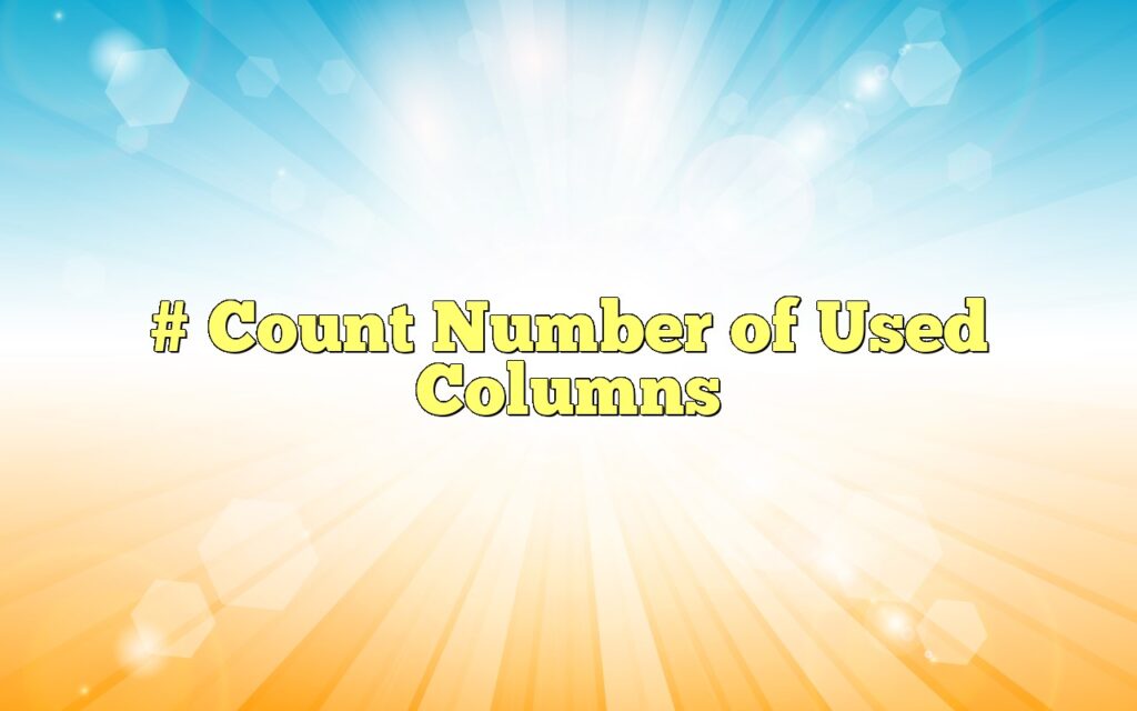 count number of used columns