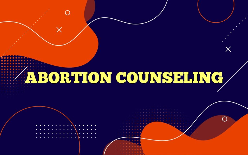 abortion counseling