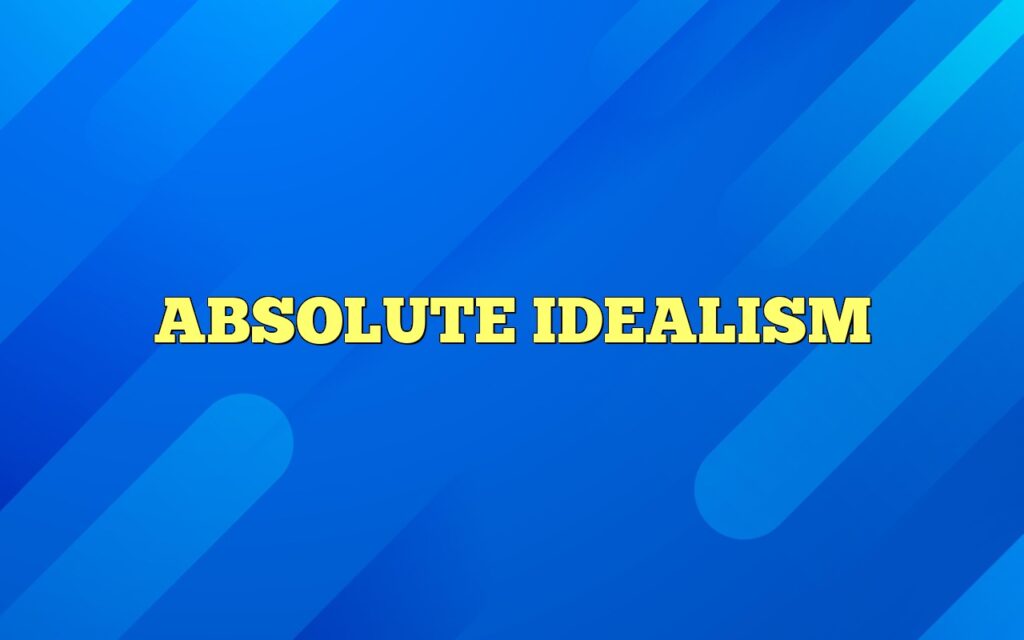 absolute idealism