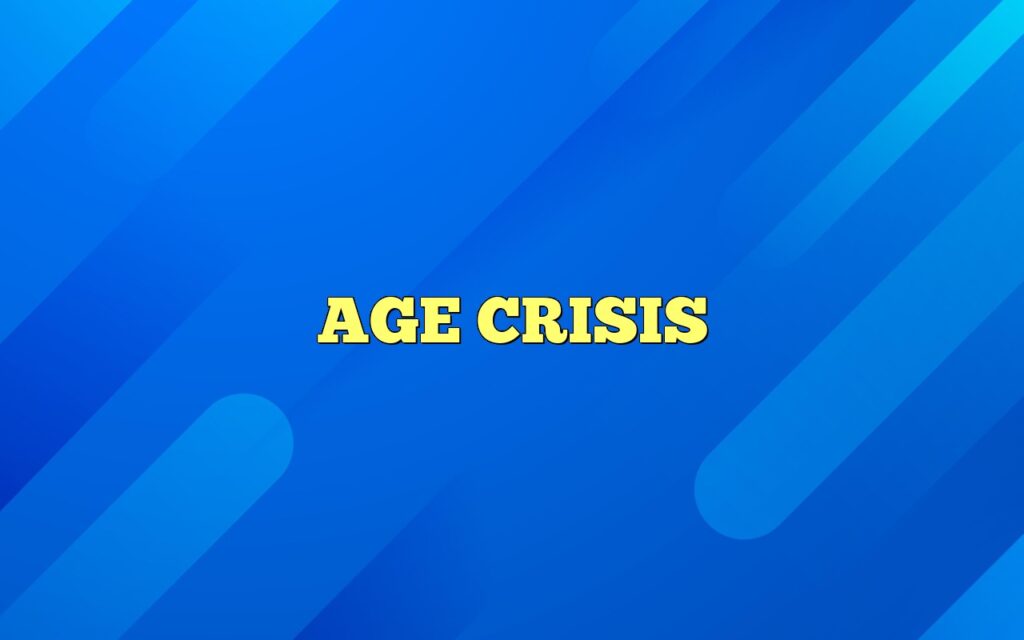 age crisis