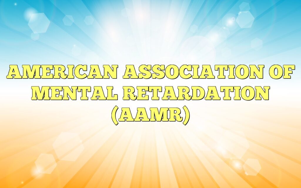 american association of mental retardation aamr