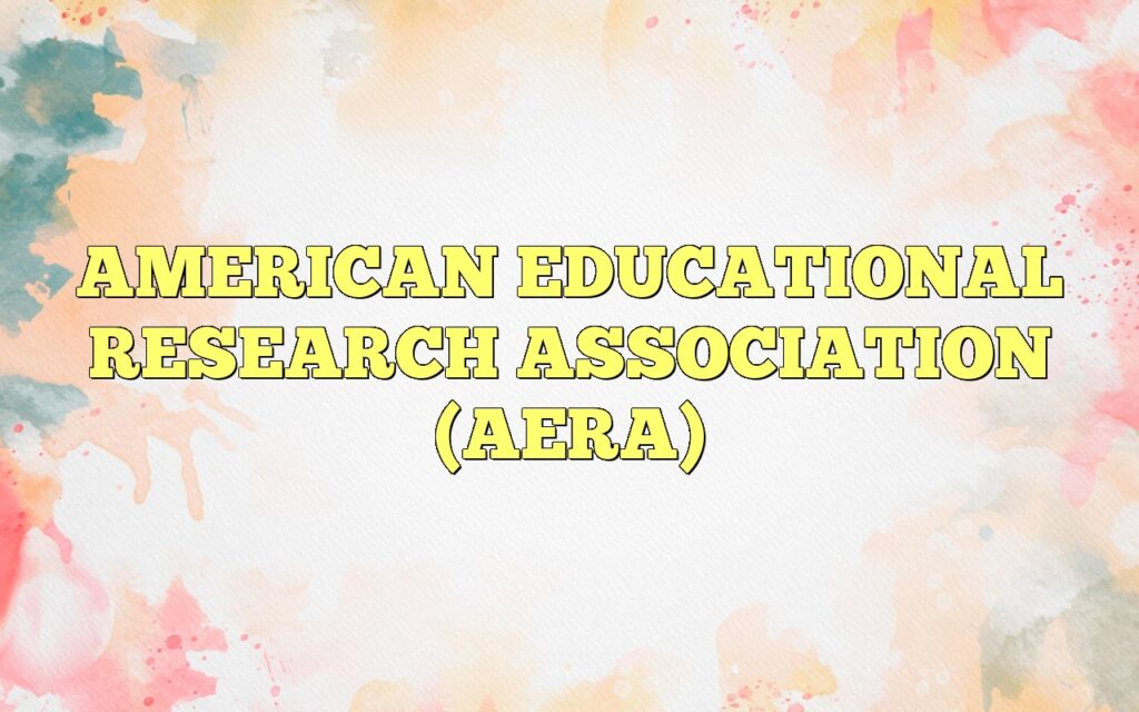 american educational research association aera
