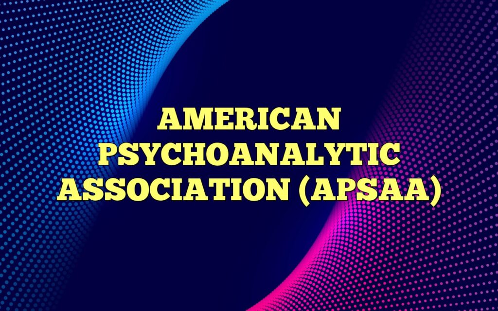 american psychoanalytic association apsaa