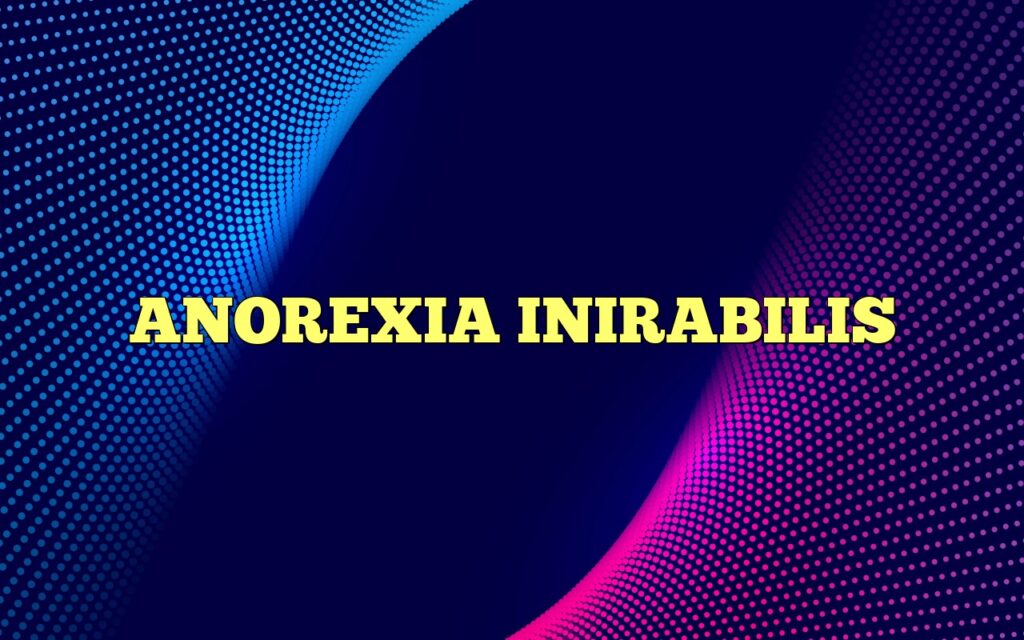anorexia inirabilis