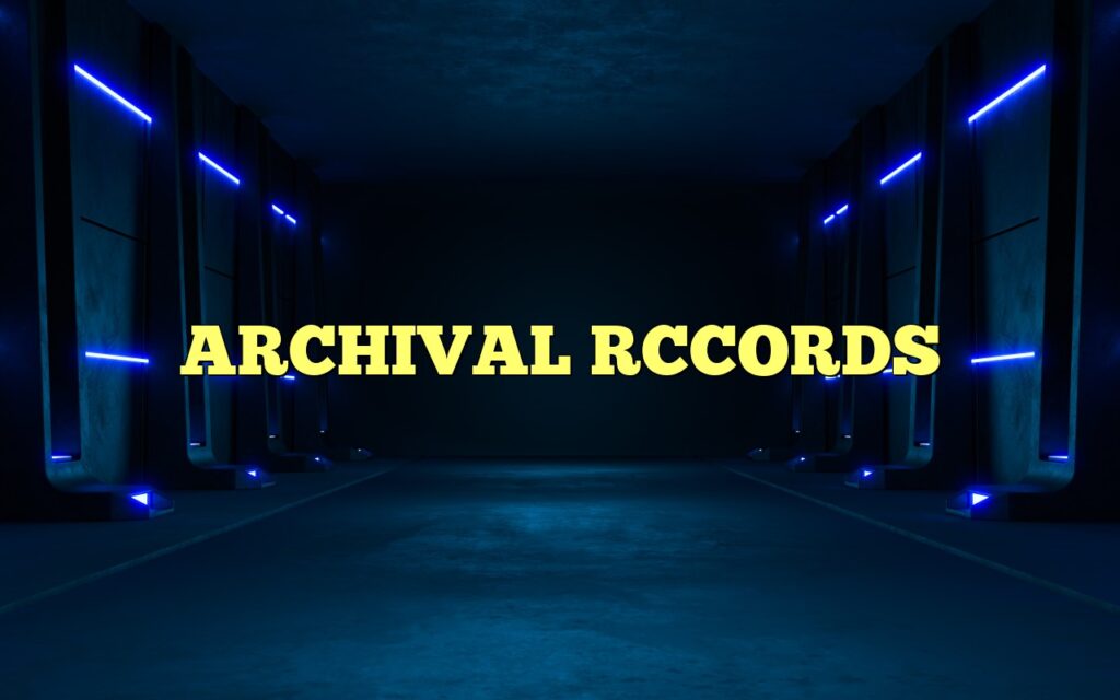 archival rccords
